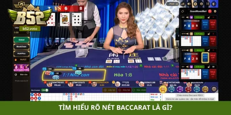 Tìm hiểu rõ nét Baccarat là gì?
