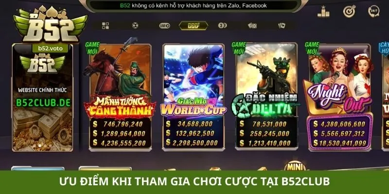 Ưu điểm khi tham gia chơi cược tại B52club