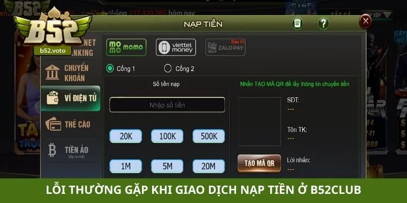 Lỗi thường gặp khi giao dịch nạp tiền ở B52club
