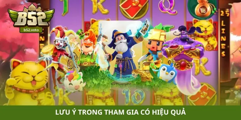 Nổ hũ win Lưu ý trong tham gia có hiệu quả