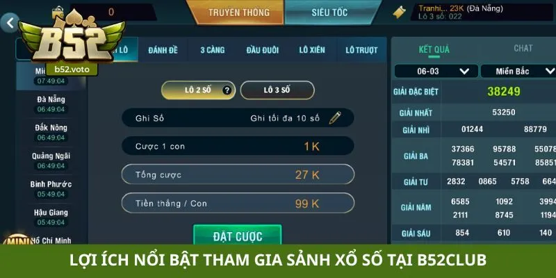 Lợi ích nổi bật tham gia sảnh xổ số tại B52club